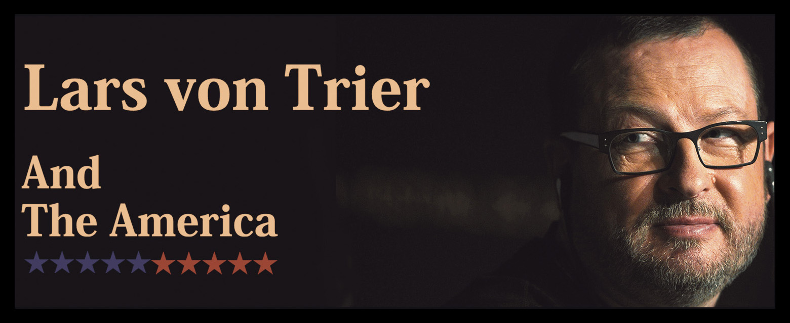 Lars von Trier and America لارس فون تریه